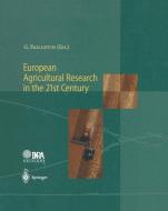 European Agricultural Research in the 21st Century edito da Springer Berlin Heidelberg