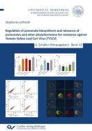 Regulation of jasmonate biosynthesis and relevance of jasmonates and other phytohormones for resistance against Tomato Y di Stephanie Luithardt edito da Cuvillier Verlag