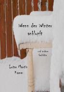 Wenn der Winter anklopft di Lotar Martin Kamm edito da Books on Demand