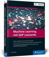 Machine Learning mit SAP Leonardo di Lars Gregori edito da Rheinwerk Verlag GmbH