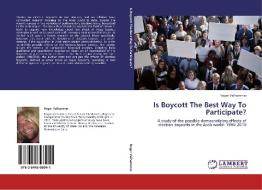 Is Boycott The Best Way To Participate? di Roger Valhammer edito da LAP Lambert Academic Publishing