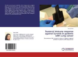 humoral immune response against Survivin in patients with Lung cancer di Sanaa Khalil edito da LAP Lambert Academic Publishing