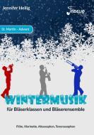 Wintermusik für Bläserklassen und Bläserensemble di Jennifer Heilig edito da Fidelio