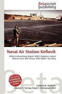 Naval Air Station Keflavik edito da Betascript Publishers