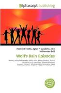 Wolf's Rain Episodes edito da Vdm Publishing House