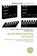 Gerald Mcboing-boing (tv Series) edito da Betascript Publishing