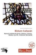 Bistum Culiacan edito da Betascript Publishing