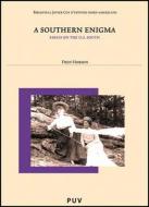 A southern enigma : essays on the U.S. South di Fred Hobson edito da Publicacions de la Universitat de València