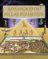 Los Secretos de Las Piramides di Graham White edito da BLUME