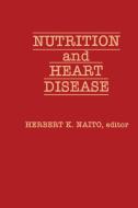 Nutrition and Heart Disease edito da Springer Netherlands
