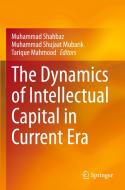 The Dynamics of Intellectual Capital in Current Era edito da Springer Nature Singapore
