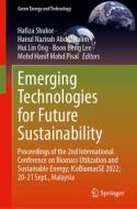 Emerging Technologies for Future Sustainability: Proceedings of the 2nd International Conference on Biomass Utilization and Sustainable Energy; Icobio edito da SPRINGER NATURE