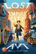 Lost in the Empire City di Avi edito da HarperCollins