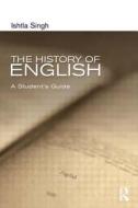 History of English di Ishtla Singh edito da Taylor & Francis Ltd.