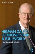 Herman Daly's Economics For A Full World di Peter A. Victor edito da Taylor & Francis Ltd