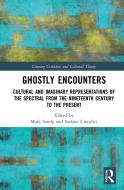 Ghostly Encounters edito da Taylor & Francis Ltd