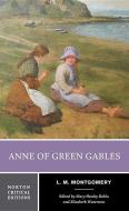 Anne of Green Gables (NCE) di L. M. Montgomery edito da W. W. Norton & Company