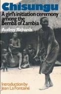 Chisungu di Audrey Richards edito da Routledge