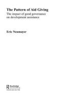 The Pattern of Aid Giving di Eric Neumayer edito da Routledge