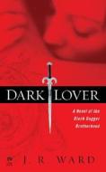 Dark Lover di J. R. Ward edito da Signet Book