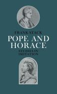 Pope and Horace di Frank Stack, Stack Frank edito da Cambridge University Press
