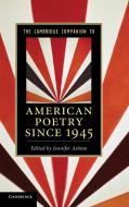 The Cambridge Companion to American Poetry Since 1945 edito da Cambridge University Press
