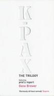 K-pax Omnibus di Gene Brewer edito da Bloomsbury Publishing Plc