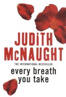 Every Breath You Take di Judith McNaught edito da Little, Brown Book Group