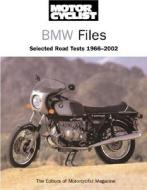 Motorcyclist: Bmw Files di Motorcyclist Magazine edito da Motorbooks International