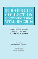 The Barbour Collection of Connecticut Town Vital Records [Vol. 47] di General Ed White edito da Clearfield