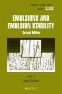 Emulsions and Emulsion Stability edito da Taylor & Francis Inc