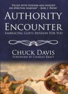 Authority Encounter di Dr. Chuck Davis edito da Beaufort Books