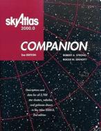 Sky Atlas 2000.0 Companion: Descriptions and Data for All 2,700 Star Clusters, Nebulae, and Galaxies Shown in Sky Atlas  di Robert Strong, Roger W. Sinnott edito da SKY & TELESCOPE