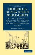 Chronicles of Bow Street Police-Office di Percy Fitzgerald edito da Cambridge University Press