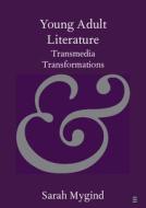 Young Adult Literature di Sarah Mygind edito da Cambridge University Press