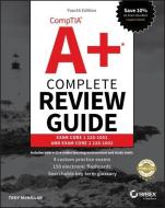 CompTIA A+ Complete Review Guide di Troy McMillan edito da John Wiley & Sons Inc