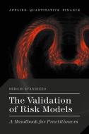 The Validation of Risk Models di S. Scandizzo edito da Palgrave Macmillan UK