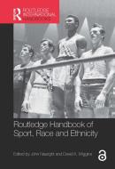 Routledge Handbook Of Sport, Race And Ethnicity edito da Taylor & Francis Ltd