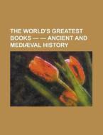 The World's Greatest Books - Volume 11 - di General Books edito da Rarebooksclub.com