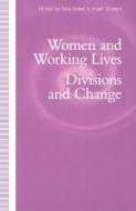 Women and Working Lives di Sara Arber, Petra (University of Bielefeld Ahrweiler edito da Palgrave Macmillan