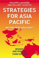 Strategies for Asia Pacific di Philippe Lasserre, Hellmut Schütte edito da Palgrave Macmillan