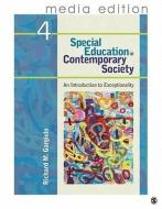 Special Education in Contemporary Society, 4e - Media Edition di Richard M. Gargiulo edito da SAGE Publications, Inc