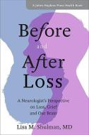 Before and After Loss di Lisa M. Shulman edito da J. Hopkins Uni. Press