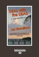 Deal With The Dead di Les Standiford edito da Readhowyouwant.com Ltd