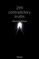 300 contradictory truths di Phil Lloyd edito da Lulu.com