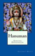 Hanuman Sowing Dissension di Krishna's Mercy edito da Createspace