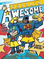 Captain Awesome Meets Super Dude!: Super Special di Stan Kirby edito da LITTLE SIMON MERCHANDISE