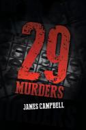 29 Murders di James Campbell edito da Xlibris