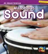All about Sound di Angela Royston edito da CAPSTONE PR