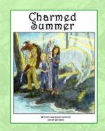 Charmed Summer di Sandy Williams edito da Createspace